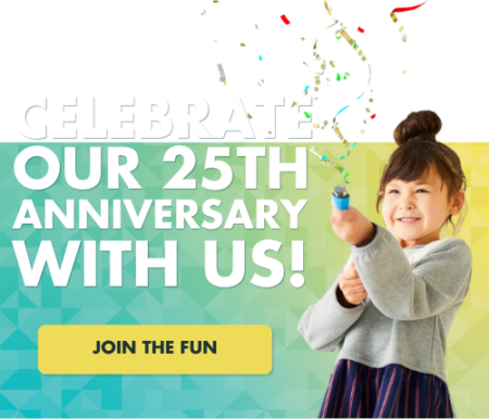 Celebrate our 25th Anniversary with us! Join the fun